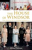 A brief history of the House of Windsor