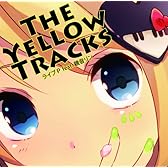THE YELLOW TRACKS