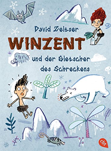 Winzent und der Gletscher des Schreckens (Die Winzent-Reihe 2) (German Edition)