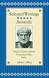 Selections from Nicomachean ethics ; Politics