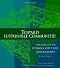 Toward Sustainable Communities: Resources for Citizens and Their Governments Image of Toward Sustainable Communities: Resources for Citizens and Their Governments