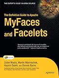 The Definitive Guide to Apache MyFaces and Facelets (Expert's Voice in Open Source)