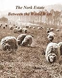 The Nork Estate between the world wars