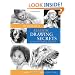 The Big Book of Realistic Drawing Secrets: Easy Techniques for drawing people, animals, flowers and nature