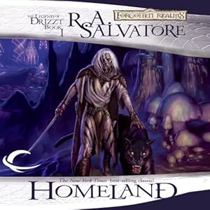 Homeland: Legend of Drizzt: Dark Elf Trilogy, Book 1