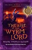 The Rise of the Wyrm Lord (Door Within Trilogy) by Wayne Batson (10-Apr-2013) Paperback