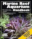 Marine Reef Aquarium Handbook (Revised)