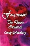 Forgiveness The Divine Connection