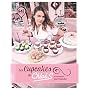Les cupcakes de Chlo� et recettes gourmandes de Chlo� Saada