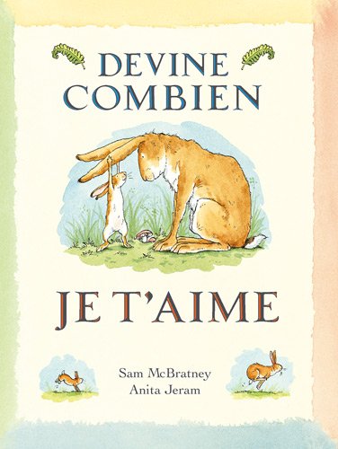Devine combien je t'aime Devine combien je t'aime