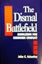 The Dismal Battlefield: Mobilizing for Economic Conflict