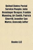 United States Postal Service People: John Henninger Reagan, Frankie Manning, Art Smith, Patrick Sherrill, Jennifer San Marco, Azeezaly Jaffer