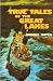 Books : True Tales of the Great Lakes