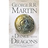 A Dance With Dragons (A Song of Ice and Fire, Book 5)by George R. R. Martin