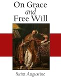 On Grace and Free Will