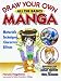Draw Your Own Manga: All the Basics