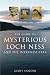 The Guide to Mysterious Loch Ness and the Inverness Area (Mysterious Scotland) (Mysterious Scotland)