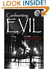 Confronting Evil