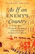As If an Enemy's Country: The British Occupation of Boston and the Origins of Revolution (Pivotal Moments in American History)