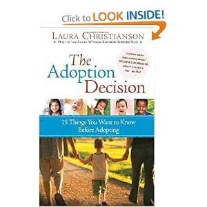 The Adoption Decision: 15 Things You Want to Know Before Adopting