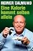 Reiner Calmund Eine Kalorie kommt selten allein