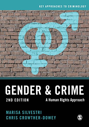 Gender and Crime: A Human Rights Approach (Key Approaches to Criminology)