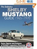 The Definitive Shelby Mustang Guide 65-70