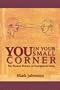 You In Your Small Corner