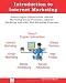 Introduction to Internet Marketing; Search Engine Optimization, Adword Marketing, Email Promotion, and Affiliate Programs