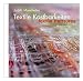 Textile Kostbarkeiten: Textile Treasures Image of Textile Kostbarkeiten: Textile Treasures