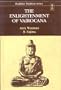 The Enlightenment of Vairocana: Book I, Study of the Vairocanabhisambodhitantra : Book Ii, Study of the Mahavairocana-Sutra (Buddhist Traditon, Vol)