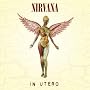 In Utero ~ Nirvana
