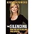 The Silencing: How the Left is Killing Free Speech