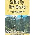 Saddle Up, New Mexico (The Statewide Horse Trail and Travel Guide) (Paperback)