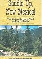 Saddle Up, New Mexico (The Statewide Horse Trail and Travel Guide) (Paperback)