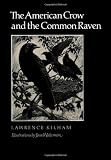 The American Crow & Common Raven (W. L. Moody Jr. Natural History Series)