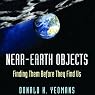 Near-Earth Objects: Finding Them Before They Find Us