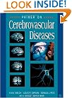 Primer on Cerebrovascular Diseases