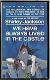 We Have Always Lived in the Castle: (Penguin Classics Deluxe Edition) (Penguin Classics Deluxe Editio)