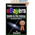 The eBayers Guide To The Galaxy Color Edition For Ebay Business Advertising and Online...