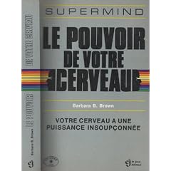 Le pouvoir de votre cerveau