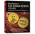 Encyclopedia of U.S Gold 2nd Ed.