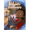 Les enfants d'ailleurs, Tome 1 : Le passage