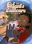 Les enfants d'ailleurs, Tome 1 : Le passage
