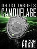 Camouflage (Ghost Targets, #4)