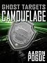 Camouflage (Ghost Targets, #4)
