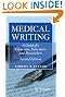 Medical Writing: A Guide for Clinicians, Educators, and Researchers
