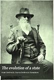 The Evolution of a State or Recollections of Old Texas Days