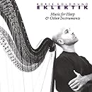Eklektik:Music for Harp &amp; Other Instruments