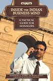 Inside the Indian Business Mind: A Tactical Guide for Managers Reviews